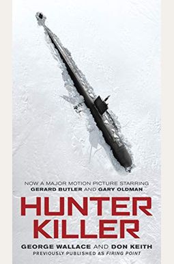 Hunter Killer (Movie Tie-In) Hunter Killer (Movie Tie-In)