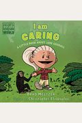 I Am Caring: A Little Book About Jane Goodall