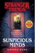 Stranger Things: Suspicious Minds: The First Official Stranger Things Novel