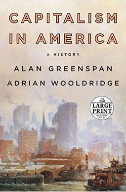 Capitalism In America: A History Capitalism In America: A History