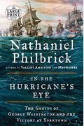 In The Hurricane's Eye: The Genius Of George Washington And The Victory At Yorktown