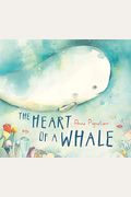The Heart Of A Whale