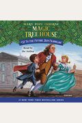 To The Future, Ben Franklin! (Magic Tree House (R))