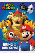 Super Mario: Bring On The Bad Guys! (Nintendo(R))
