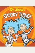 Dr. Seuss's Spooky Things: A Thing One And Thing Two Board Book