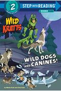 Wild Dogs And Canines! (Wild Kratts)