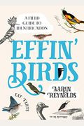 Effin' Birds: A Field Guide To Identification