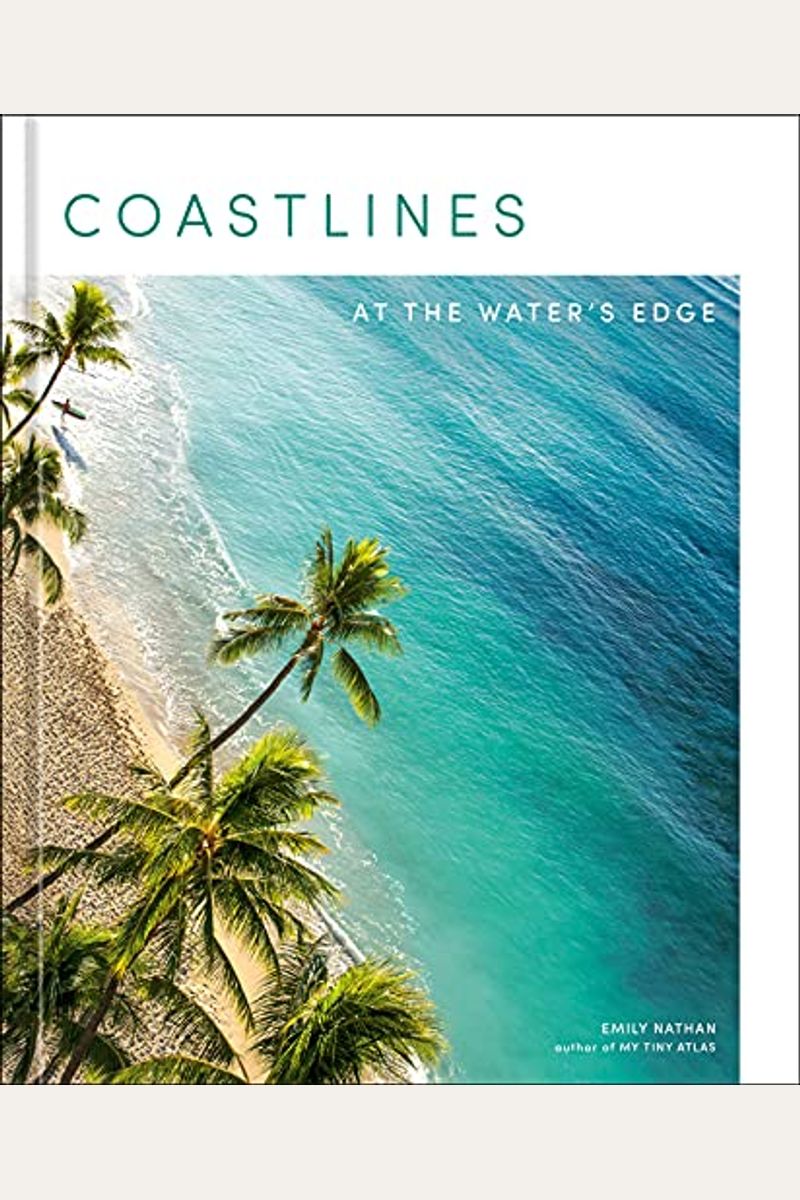 Coastlines: At The Water's Edge