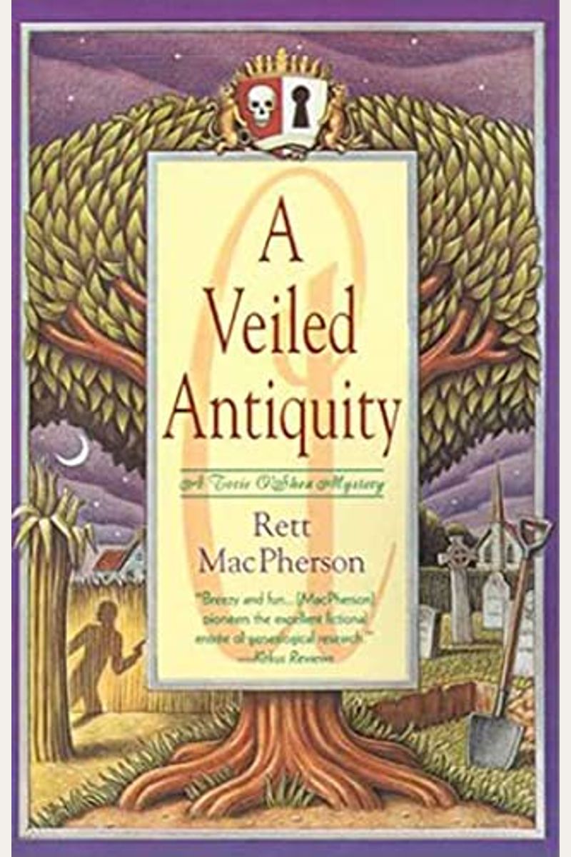 A Veiled Antiquity (Torie O'shea Mysteries, No. 2)