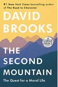 The Second Mountain: The Quest For A Moral Life