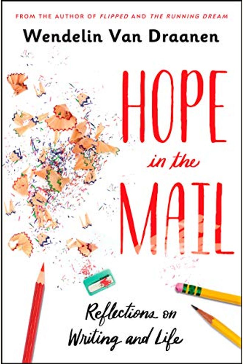 Hope In The Mail: Reflections On Writing And Life