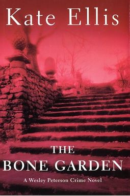 The Bone Garden: Number 5 In Series (Wesley Peterson) The Bone Garden: Number 5 In Series (Wesley Peterson)