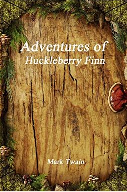 Adventures of Huckleberry Finn Adventures of Huckleberry Finn