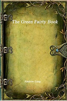 The Green Fairy Book The Green Fairy Book