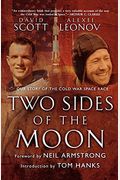 Two Sides Of The Moon: Our Story Of The Cold War Space Race