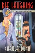 Die Laughing: A Daisy Dalrymple Mystery