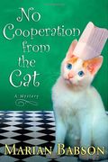 No Cooperation From The Cat: A Mystery