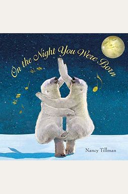On The Night You Were Born On The Night You Were Born