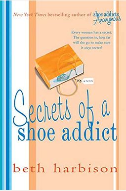 Secrets Of A Shoe Addict Secrets Of A Shoe Addict