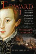 Edward Vi: The Lost King Of England