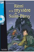 Remi Et Le Mystere De St-Peray. Lire En Francais Facile A1