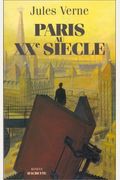 Paris Au Xxe Siecle (French Edition)