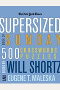 The New York Times Supersized Book Of Sunday Crosswords: 500 Puzzles