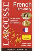 Larousse Pocket French Dictionary: French-English/English-French