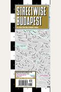 Streetwise Budapest Map: Laminated City Center Street Map Of Budapest, Hungary