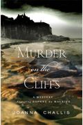 Murder On The Cliffs: A Mystery Featuring Daphne Du Maurier