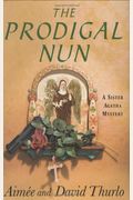 The Prodigal Nun: A Sister Agatha Mystery (Sister Agatha Mysteries)