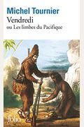 Vendredi Ou Les Limbes Du Pacifique (Folio Series Number 959)