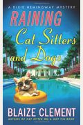 Raining Cat Sitters And Dogs