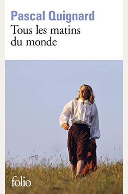 Tous Les Matins Du Mond Tous Les Matins Du Mond