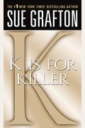 k Is for Killer: A Kinsey Millhone Novel
