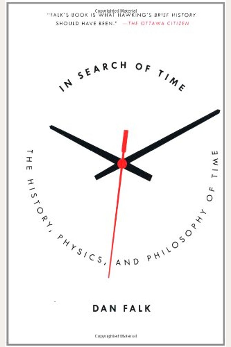 In Search Of Time: The Science Of A Curious Dimension