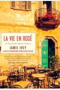 La Vie En Rose: A Very French Adventure Continues