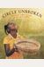 Circle Unbroken: A Story of a Basket and Its People