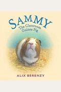 Sammy: The Classroom Guinea Pig