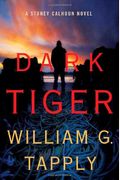 Dark Tiger: A Stoney Calhoun Novel (Stoney Calhoun Novels)