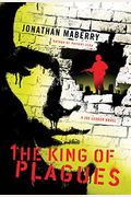 The King Of Plagues: A Joe Ledger Novel