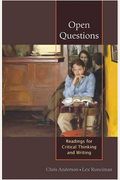 Open Questions: Readings For Critical Thinking And Writing