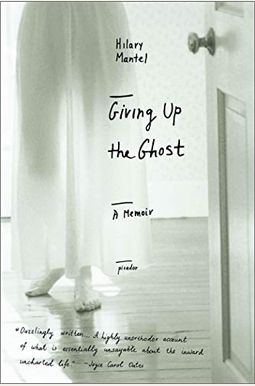 Giving Up The Ghost: A Memoir Giving Up The Ghost: A Memoir