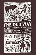 The Old Way: A Story Of The First People