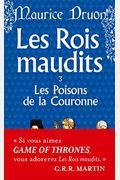 Les Poisons de la Couronne (Les Rois Maudits, Tome 3)