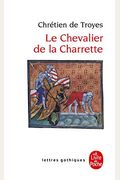 Le Chevalier De La Charrette