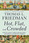Hot, Flat, And Crowded 2.0: Why We Need A Green Revolution--And How It Can Renew America