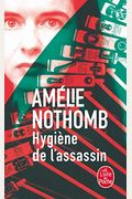 Hygiene De L'assassin (French Edition)