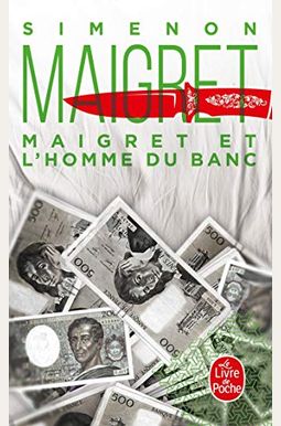 Maigret And The Man On The Bench Maigret And The Man On The Bench