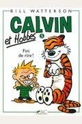 Calvin & Hobbes (In French): Calvin & Hobbes 5/Fini De Rire ! (French Edition)